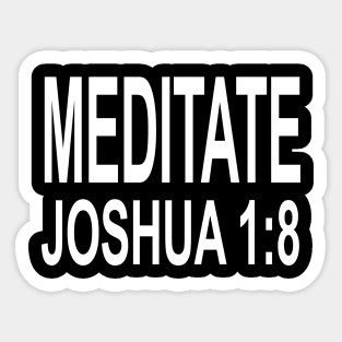 Meditate in the Word - Joshua 1:8 - White Sticker